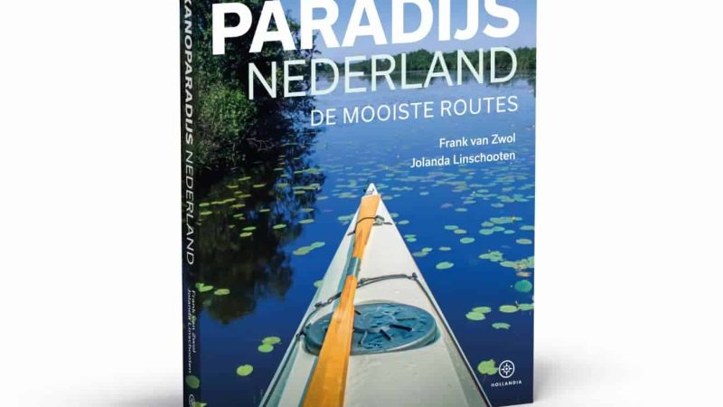 SUP & Kanoparadijs Nederland De mooiste routes